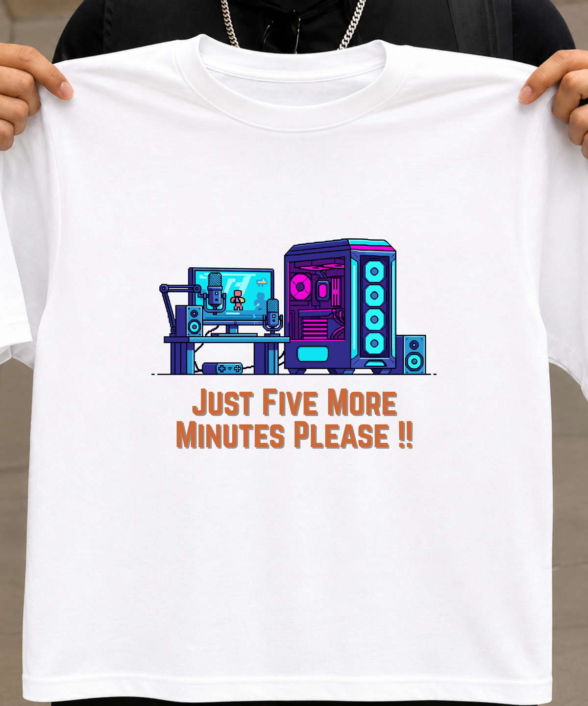 Just Five More Minutes Please!! | Funny Gamer T-Shirt White | RGB Gaming Setup Graphic Tee