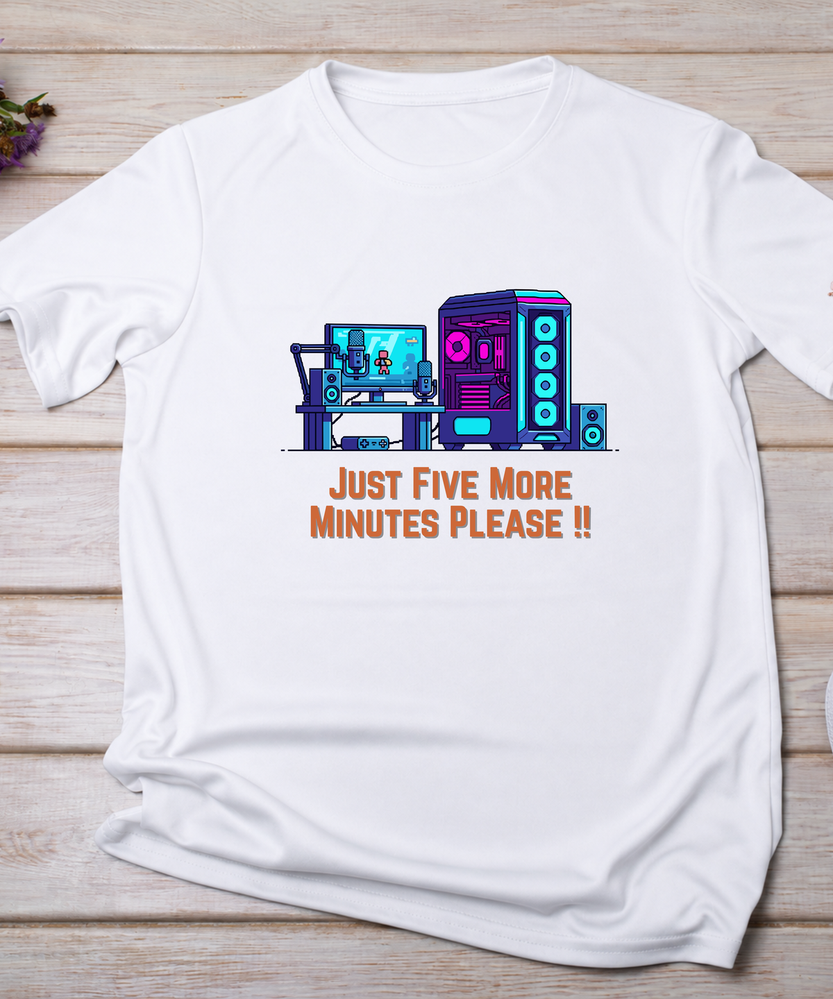 Just Five More Minutes Please!! | Funny Gamer T-Shirt White | RGB Gaming Setup Graphic Tee